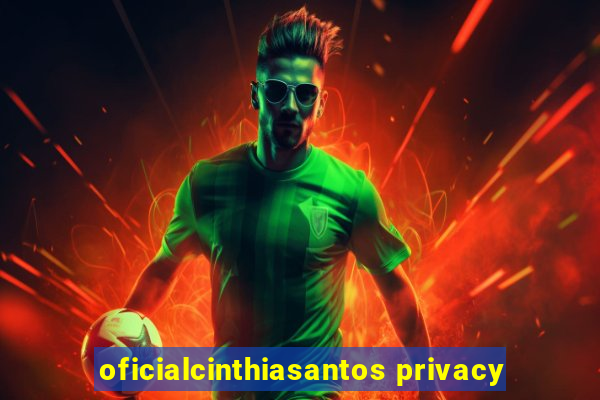 oficialcinthiasantos privacy